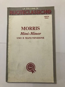 Morris Mini Minor Manuale Uso e Manutenzione Ruoteclassiche - Foto 1 di 3
