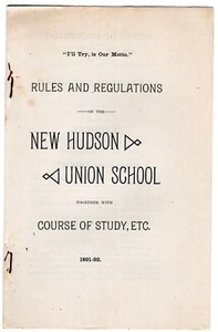 NUEVAS REGLAS Y REGULACIONES DE LA ESCUELA HUDSON UNION ~ Curso de estudio 1891 1892 Michigan - Imagen 1 de 2