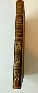 The Years Between by Rudyard Kipling 1919 1st Ed. Antique Methuen Leather Bound - Picture 1 of 20