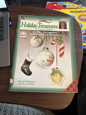 One Stroke Holiday Treasures Christmas Ornament Painting Book Donna Dewberry - Image 1 of 4
