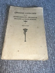 1917 Opening Exercises For Grammer Grades And High School Devotions Mottoes, Etc - Picture 1 of 7