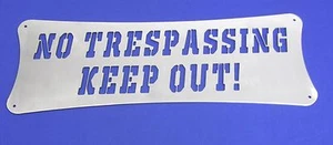 NO TRESPASSING SIGN 27-3/4" X 8" 14 GA. STEEL WALL ART PLASMA CUT PROPERTY FENCE - Picture 1 of 3