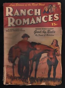RANCH ROMANCES - Vol. 137 #4, March 7, 1947, GD CONDITION, Robertson Novel - Imagen 1 de 2