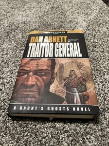 Warhammer 40k Dan Abnett Traitor General A Gaunts Ghosts Novel Hardcover - Foto 1 di 7