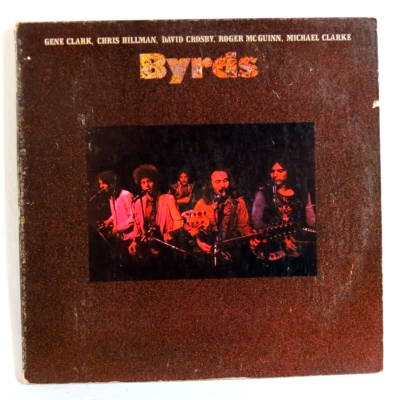 BYRDS ‎– G Clark, C Hillman, D Crosby, R McGuinn, M Clarke  1973 US LP EX - Image 1 of 4
