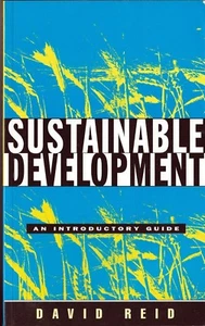 Sustainable Development: An Introductory Guide by Reid, David (Paperback Book) - Picture 1 of 2
