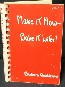 1965 Make It Now Bake It Later Cookbook by Barbara Goodfellow - Picture 1 of 4