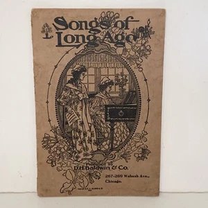 Antique 1905 Songs of Long Ago! Baldwin Piano Sheet Music Song Book - Picture 1 of 12