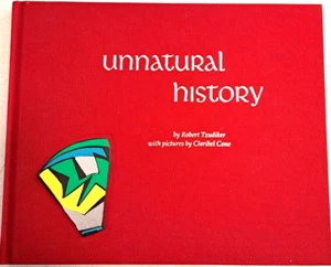 Unnatural History Robert Tzudiker Illus Claribel Cone HC 1991 Signed Limited Ed - Bild 1 von 19