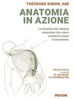 Anatomia In Azione   La Dinamica Del Sistema Muscolare   Dimon Theodore