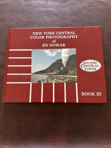 NUEVA YORK CENTRAL Fotografía en Color de Ed Nowak Libro III por Ed Nowak con R Yanosey - Imagen 1 de 23