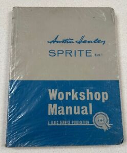 Austin Healey Sprite Mk1 Workshop Manual,  Part No. 97H1585D