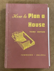How to Plan a House 3rd Edition by Townsend and Dalzell HC 1971 American Tech - Picture 1 of 24