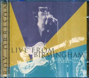 Roy Orbison - Live From Birmingham July 13 1980 Birmingham Alaba - 633251380821 - Picture 1 of 2