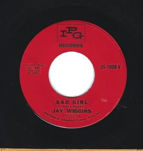 SWEET/NORTHERN SOUL  45    Jay Wiggins  IPG  1008  *red label*  *vinyl* - Foto 1 di 2