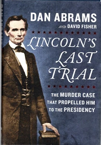 LINCOLNS LETZTE TRIAL von Dan Abrams & David Fisher 2018 Hardcover 320 Seiten - Bild 1 von 2