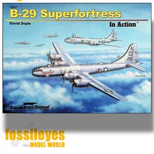 SIGNAL 10227 B-29 SUPERFORTRESS IN ACTION *SC REFERENCE BOOK - Picture 1 of 9