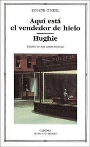 Aqui Esta El Vendedor de Hielo - Hughie by Eugene Gladstone O'Neill (Spanish) Pa - Picture 1 of 1