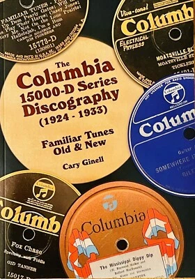 The Columbia 15000-D Series Discography (1924 - 1933) by Cary Ginell - Image 1 of 3