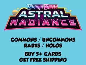 Pokemon TCG Sword & Shield Astral Radiance Near Mint Singles Choose Your Card - Picture 1 of 1