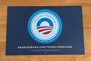 Barack Obama OFFICIAL 2008 2012 Young Americans Placard Rally Sign - Imagen 1 de 2