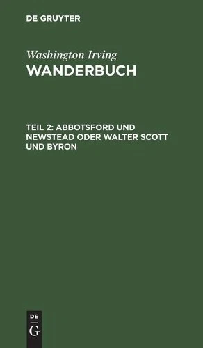 Washington Irvi Abbotsford Und Newstead Oder Walter Scott (Hardback) (US IMPORT) - Image 1 of 1
