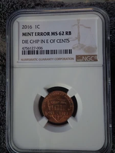 2016 Lincoln Penny NGC MS62 RB MINT ERROR DIE CHIP - Picture 1 of 2