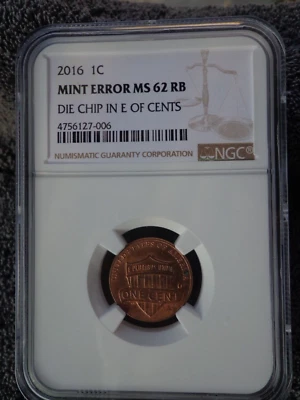 2016 Lincoln Penny NGC MS62 RB MINT ERROR DIE CHIP - Image 1 of 2