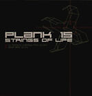 'Plank 15 - Strings Of Life' 12' Haus 2001 sehr guter Zustand + / sehr guter Zustand +