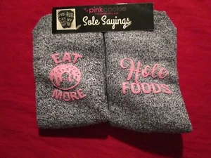 Pink Cookie Sole Sayings Socks Eat More Hole Foods Donut Crew Size 4-10 - Picture 1 of 4