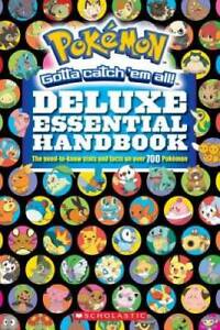PokÃ©mon Deluxe Essential Handbook: The Need-to-Know Stats and Facts on O - GOOD