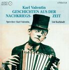 Karl Valentin [CD] Geschichten aus der Nachkriegszeit (&amp; Liesl Karlstadt)