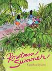 Rosetown Summer by Cynthia Rylant (English) Hardcover Book