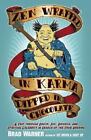 Zen Wrapped In Karma Dipped In Chocolate : A Trip Through Death, Warner Buddha