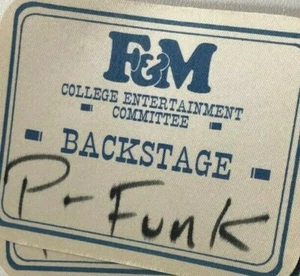 George Clinton P-Funk F&M College Entertainment Committee Backstage Pass - Picture 1 of 1