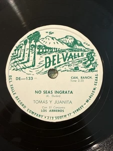 Latin 78 Del Valle Tomas y Juanita Los Arrieros Spanish Mexican Corrido Tejano - Picture 1 of 4