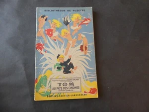 BIBLIOTHÈQUE DE SUZETTE TOM AU PAYS DES ONDINES 1951 - Picture 1 of 2