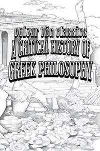 EXCLUSIVE COLORING BOOK Edition of W. T. Stace's A Critical History of Greek Phi - Picture 1 of 1