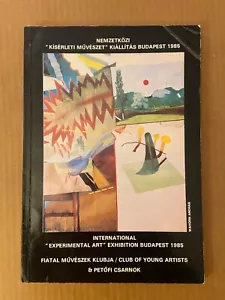Catalog from International "Experimental Art" Exhibition Budapest 1985 - MailArt - Picture 1 of 7