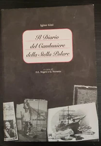 Igino Gini IL DIARIO DEL CAMBUSIERE DELLA STELLA POLARE F.lli Palombi Ed 1999 - Bild 1 von 6