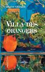 Villa des orangers by Regine Ghirardi (Paperback, 2020)
