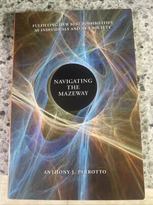 Navigating the Mazeway by Anthony Parrotto (2007, Trade Paperback) - Picture 1 of 3