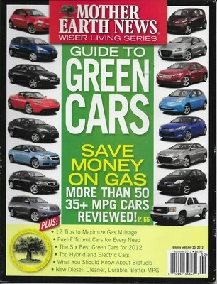 Mother Earth News Green Cars Magazine Top Hybrid and Electric Biofuels Mileage Foto 1 de 4