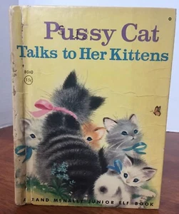 Vintage - “Pussy Cat Talks to Her Kittens” 1942- A Rand McNally Junior Elf Book - Picture 1 of 9