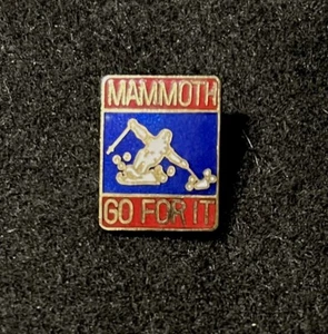 MAMMOTH Mountain Ski Pin CALIFORNIA “Go For It!” Resort Souvenir Travel Lapel - Picture 1 of 3