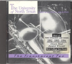 The Transparent Two : University of North Texas Jazz CD - James Riggs, Director - Imagen 1 de 3