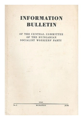 PARTIDO SOCIALISTA OBRERO HÚNGARO Boletín informativo del Comité Central - Imagen 1 de 1
