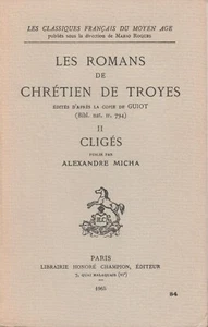 Chretien de Troye - A. Micha - CLIGES - 1965 - Bild 1 von 1