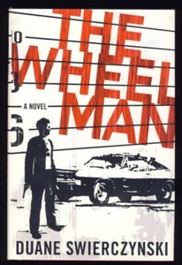 Signierter Swierczynski Wheelman Krimi Raub Roman Kurzurlaub Fahrer Mafia Philadelphia - Bild 1 von 2