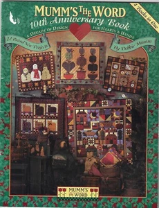 Mumms The Word` 10th Anniversary Book ~ Quilting Patterns Paperback - Picture 1 of 3